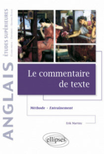 Le commentaire de texte en anglais - Méthode et entraînement - Études supérieures