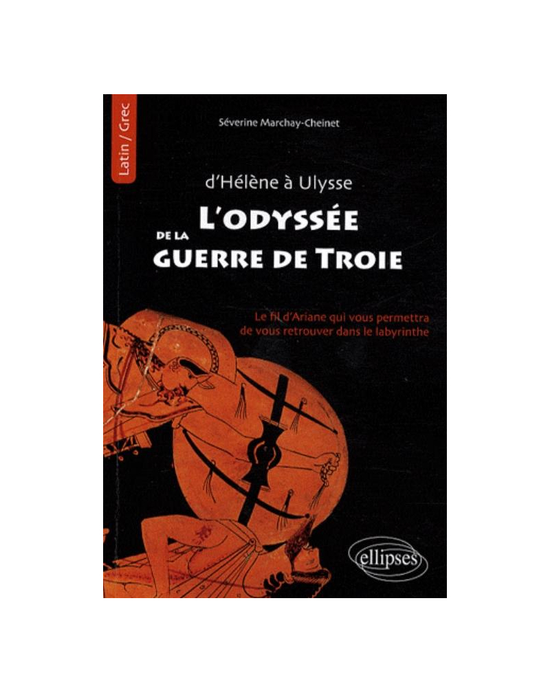 L'odyssée de la guerre de Troie