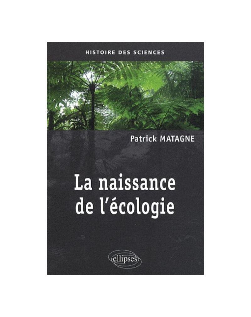 La naissance de l'écologie