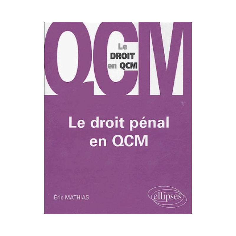 Le droit pénal en QCM