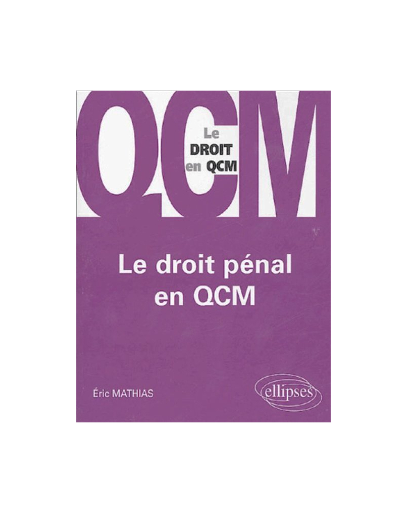 Le droit pénal en QCM