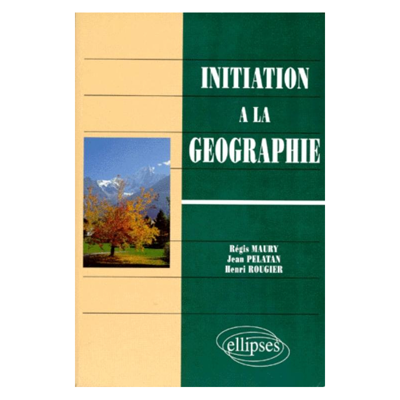 Initiation à la géographie
