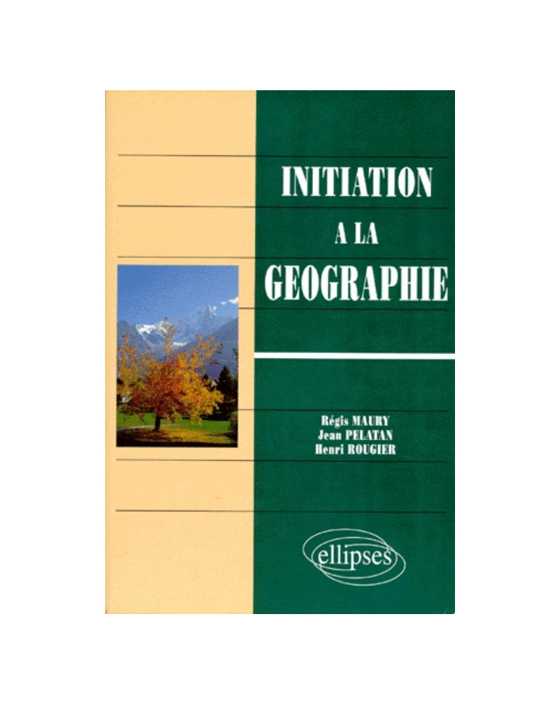 Initiation à la géographie