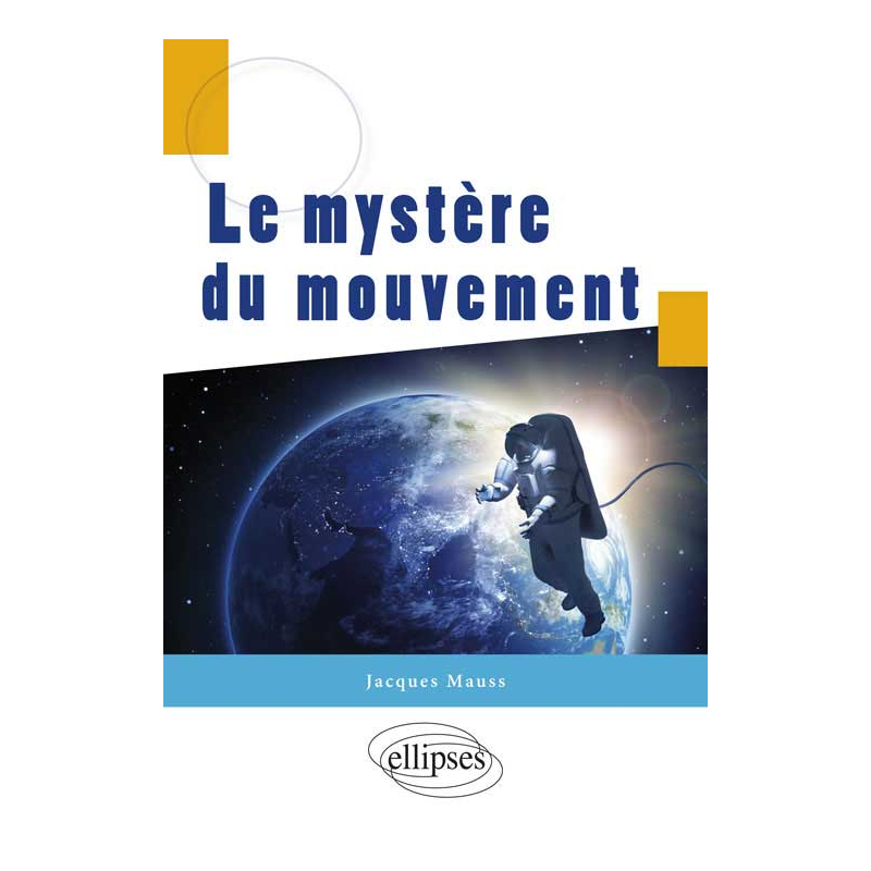 Le mystère du mouvement