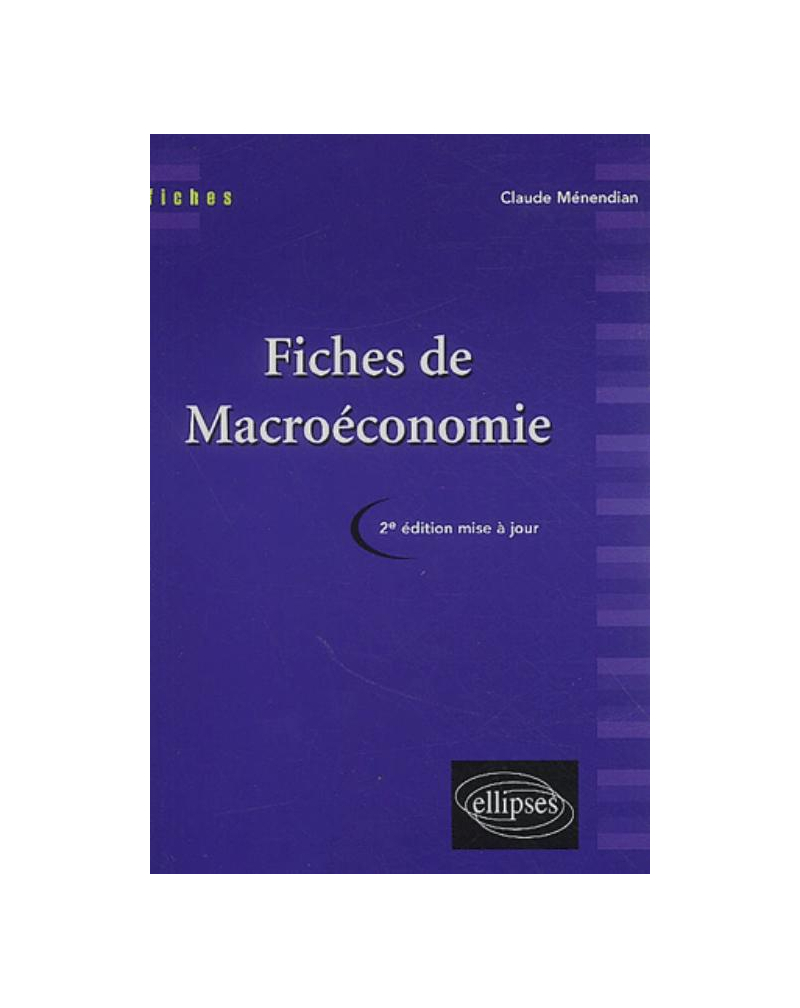 Fiches de macroéconomie - Nouvelle édition