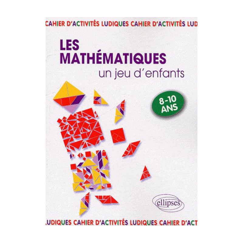 Les Mathématiques, un jeu d'enfants