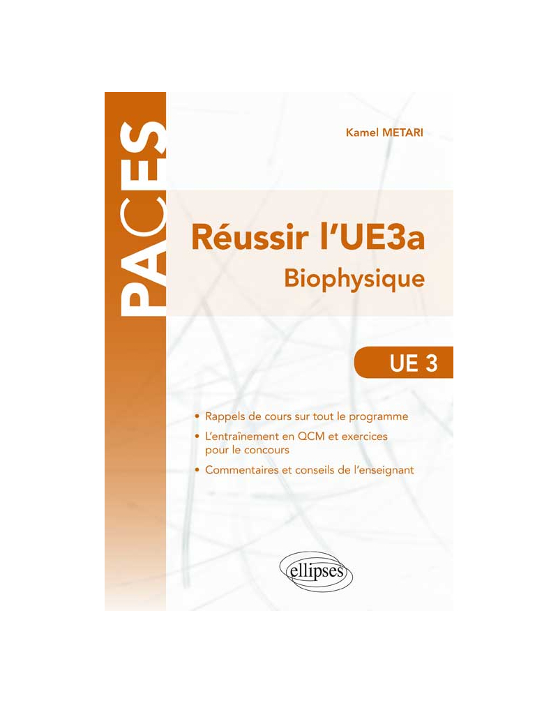 Réussir l’UE3a. Biophysique
