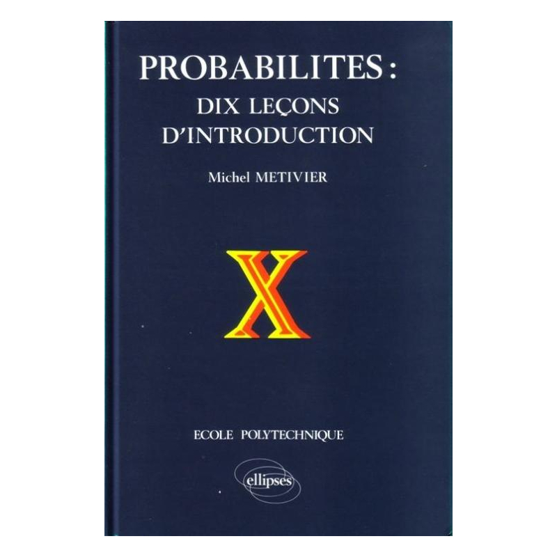 Probabilités, 10 leçons d'introduction (édition reliée)