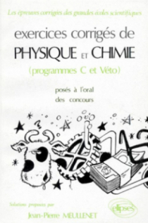 Physique et Chimie C et Véto - Exercices corrigés