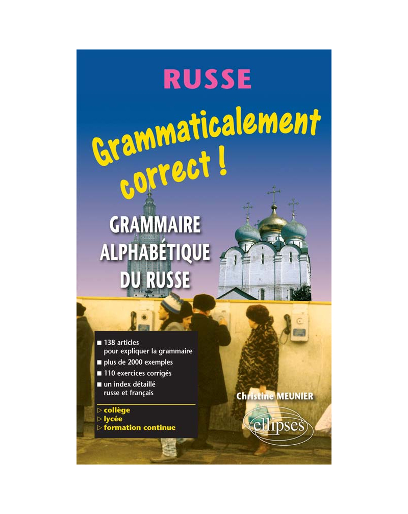 Grammaticalement correct russe ! Grammaire alphabétique du russe