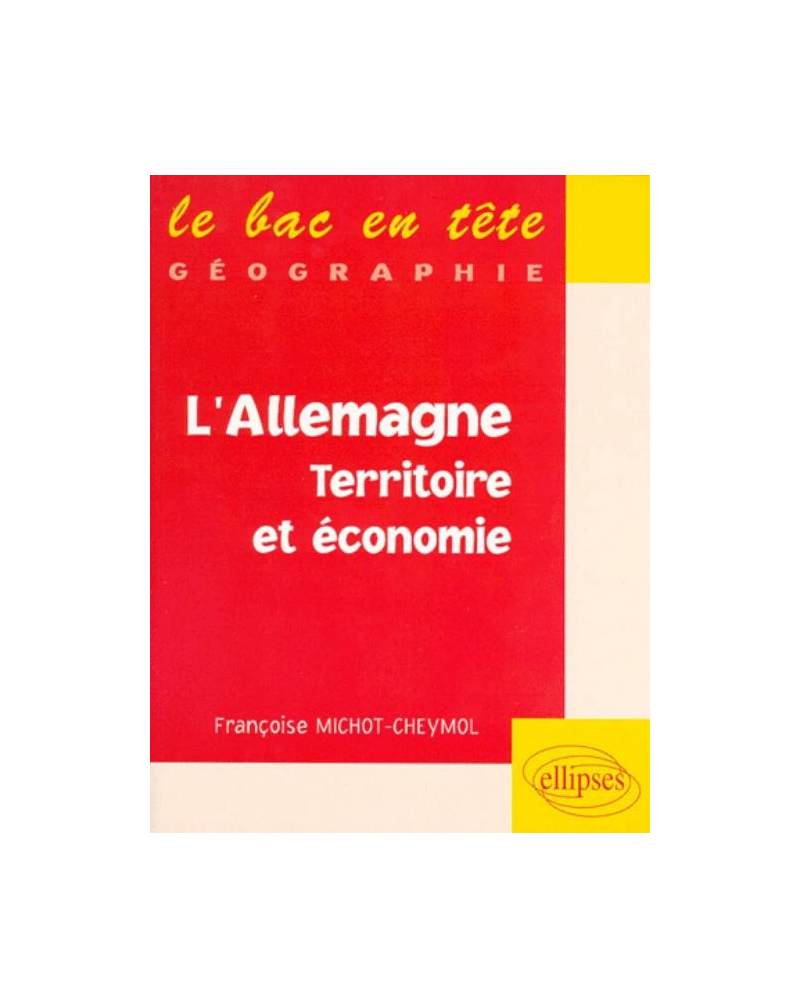 L'Allemagne, territoire et économie