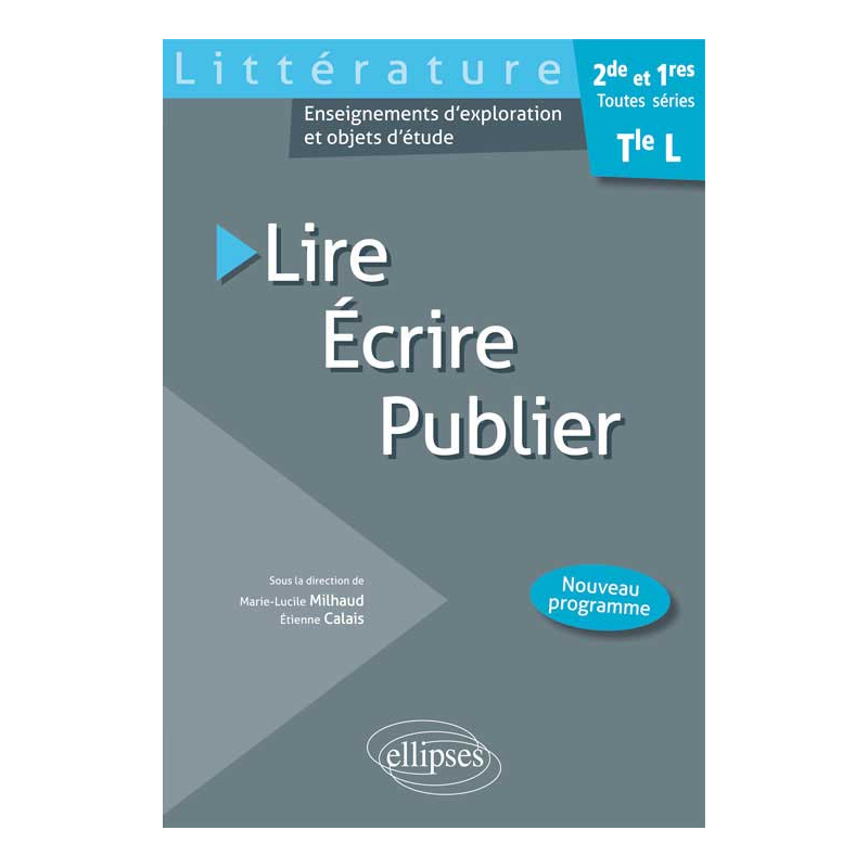 Lire-Ecrire-Publier – Littérature Terminale L