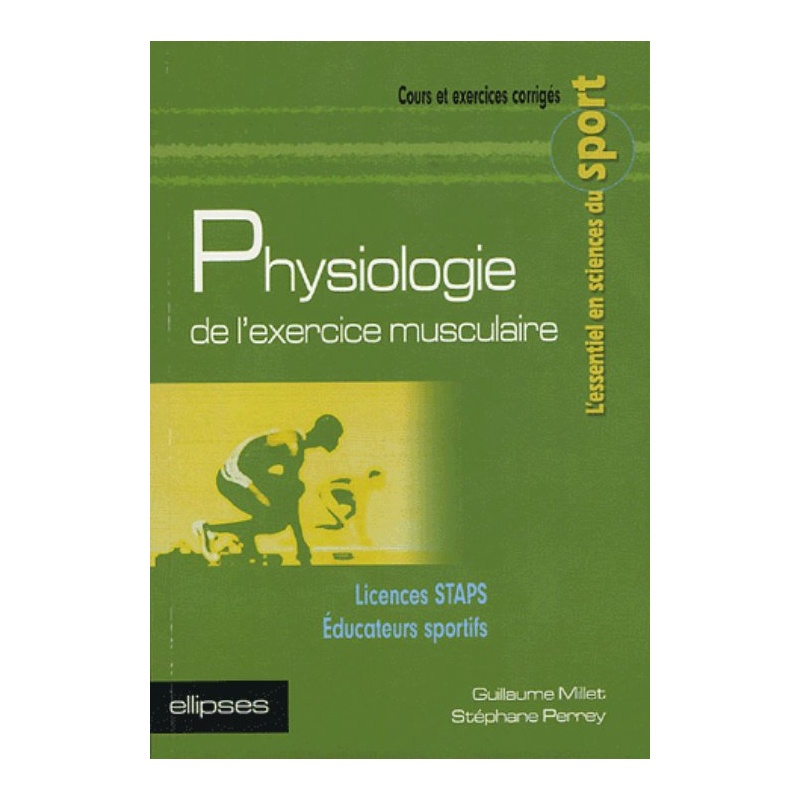 Physiologie de l'exercice musculaire - Licences STAPS - Educateurs sportifs