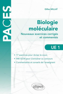 Nouveaux exercices corrigés et commentés de biologie moléculaire (UE1)