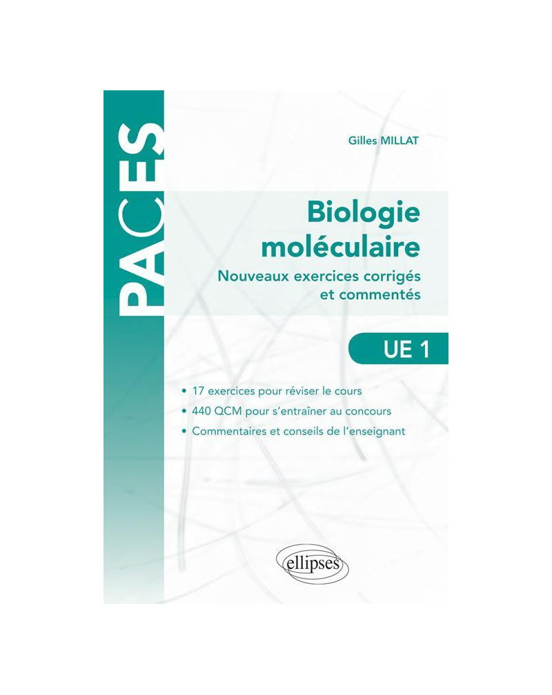 Nouveaux exercices corrigés et commentés de biologie moléculaire (UE1)