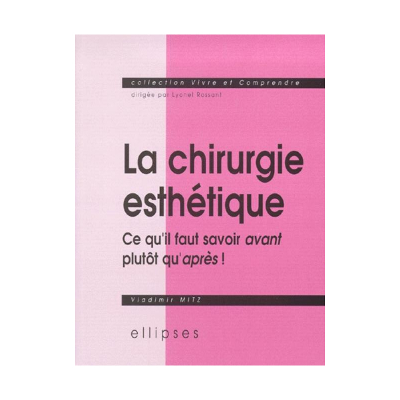 chirurgie esthétique (La)
