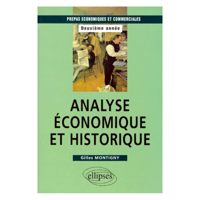 Analyse économique et historique - Prépas HEC 2e année