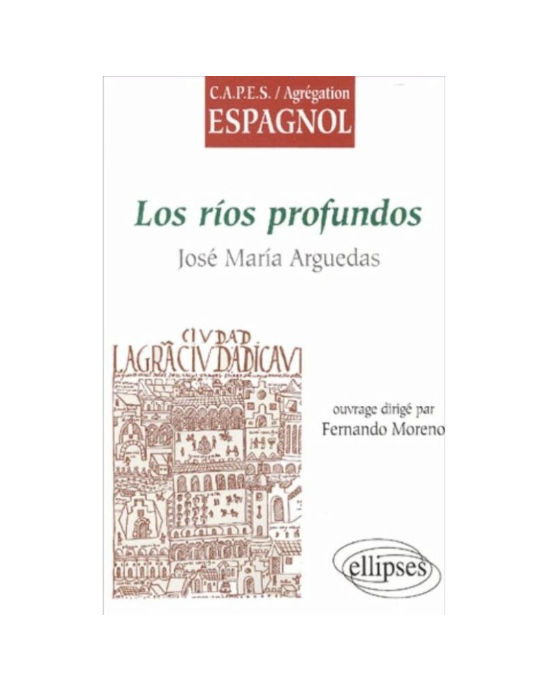 Arguedas, Los rios profundos