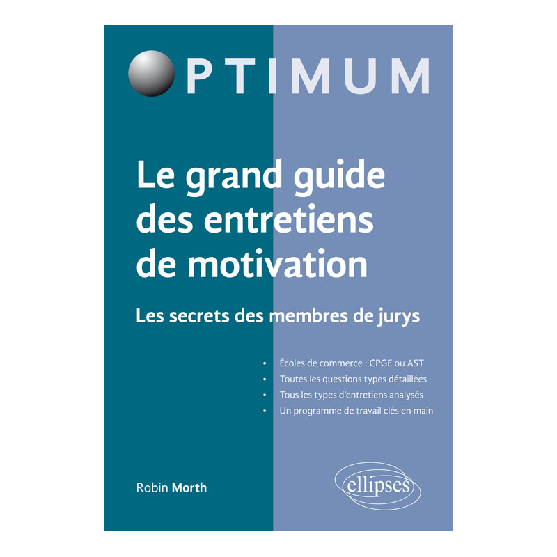 Le grand guide des entretiens de motivation
