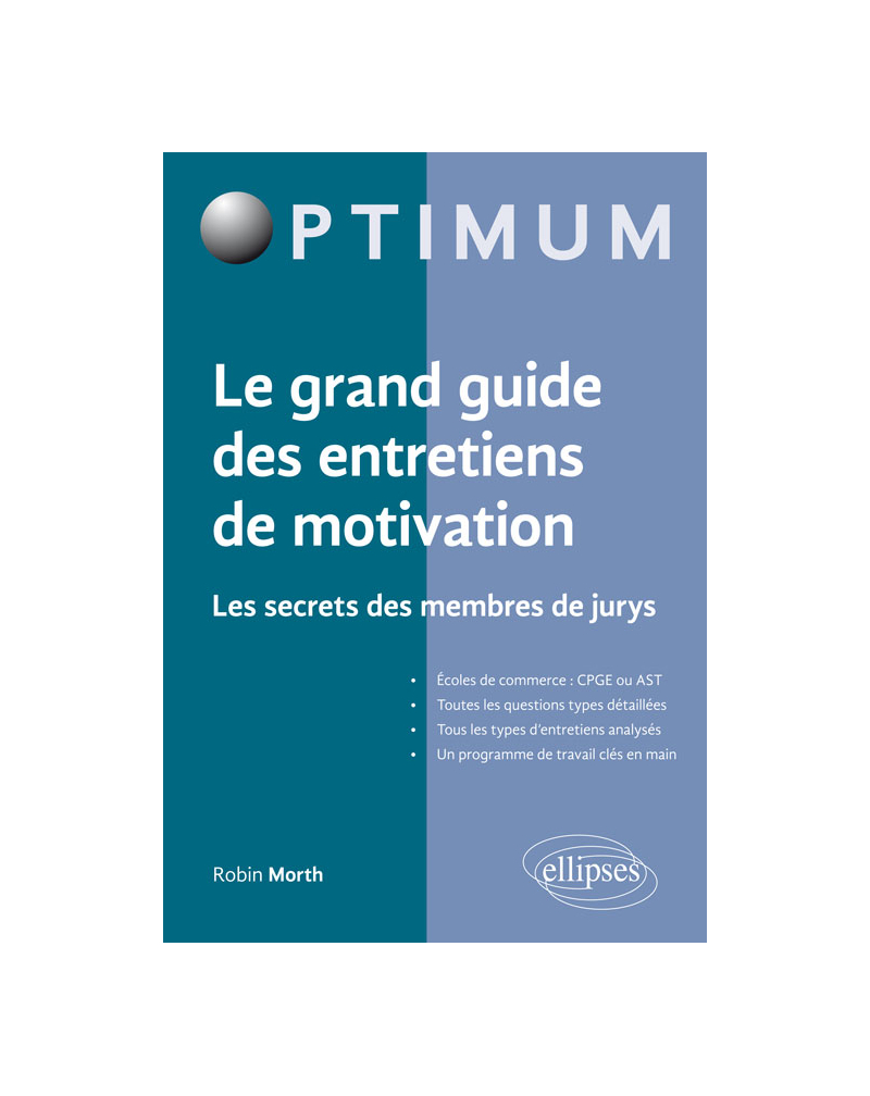 Le grand guide des entretiens de motivation