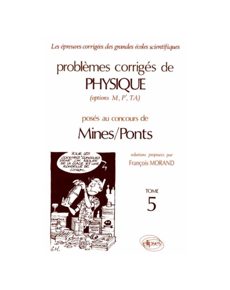 Physique Mines/Ponts 1990-1993 - Tome 5