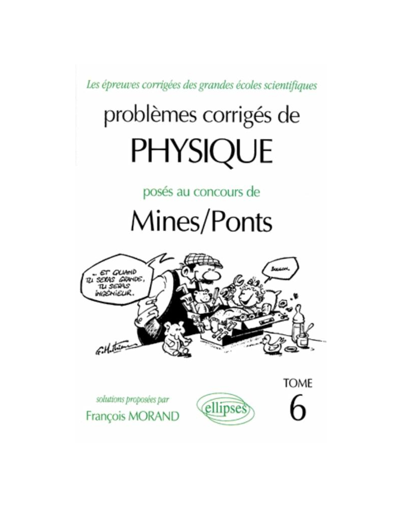 Physique Mines/Ponts 1994-1997 - Tome 6