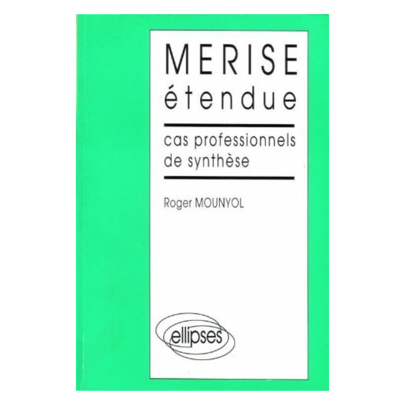 MERISE étendue - Cas professionnels de synthèse