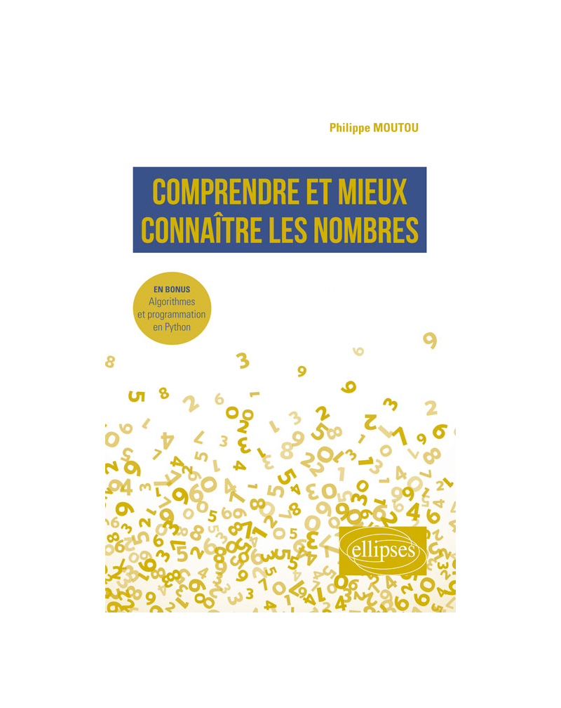 Comprendre et mieux connaître les nombres - En bonus : Algorithmes et programmation en Python