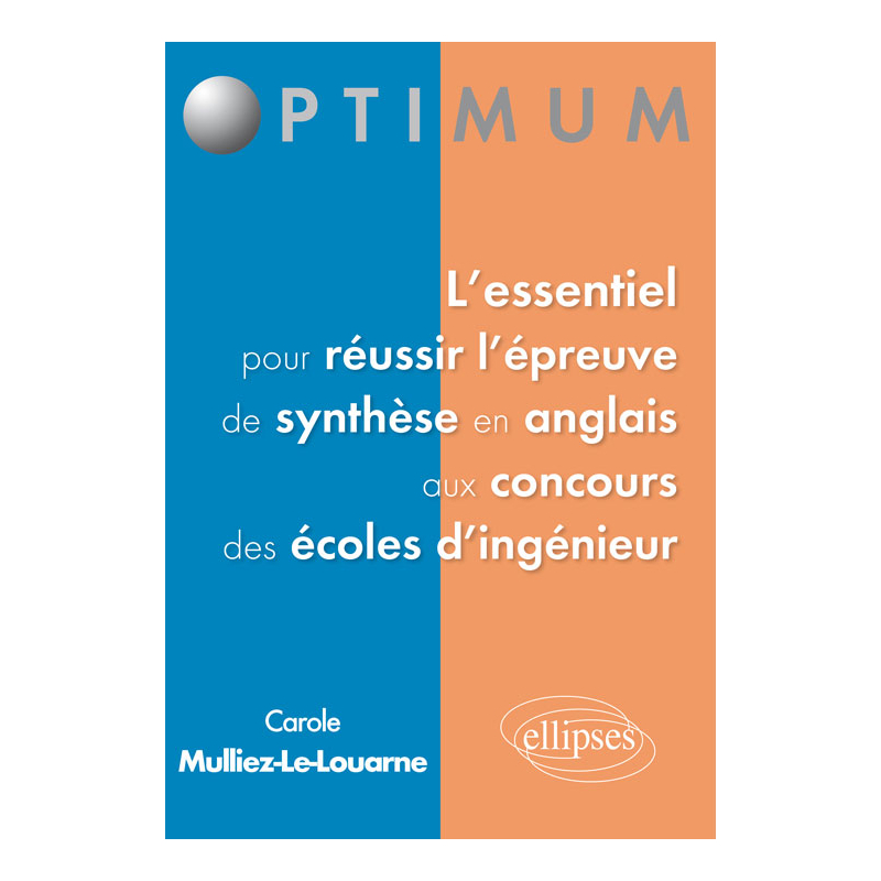 L’essentiel pour réussir  l’épreuve de synthèse en anglais aux concours des écoles d’ingénieur