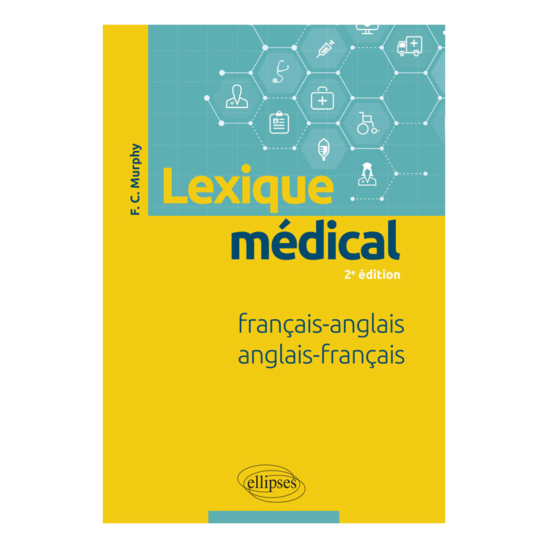 Lexique médical - 2e édition