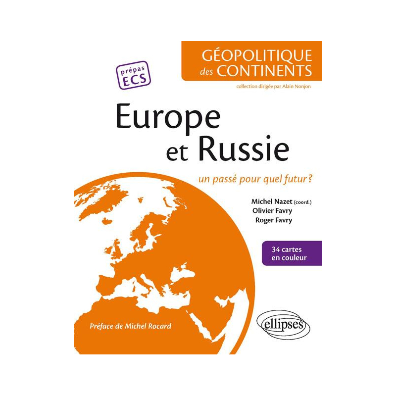 Europe et Russie. Un passé pour quel futur ?