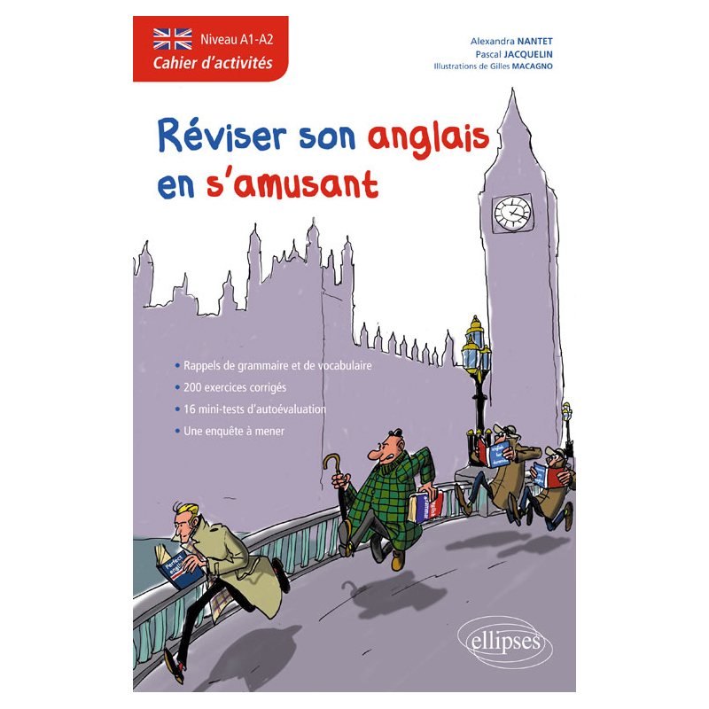 Anglais • Cahier d'activités pour réviser son anglais en s'amusant • Niveau A1-A2