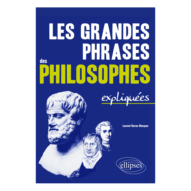 Les grandes phrases des philosophe expliquées