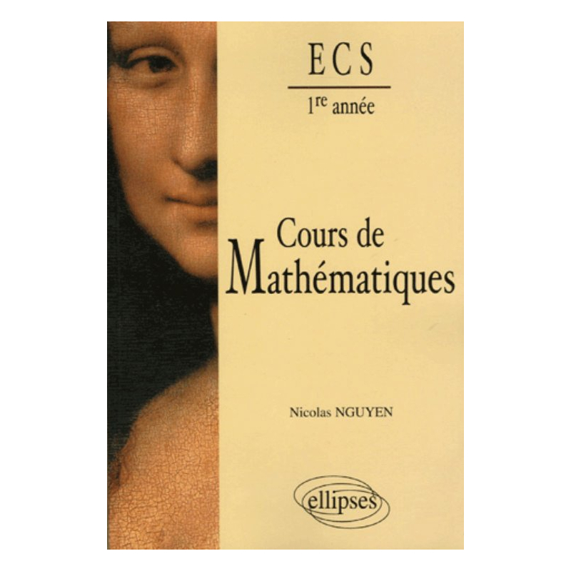 Cours de mathématiques - 1re année de prépa économique et commerciale option scientifique