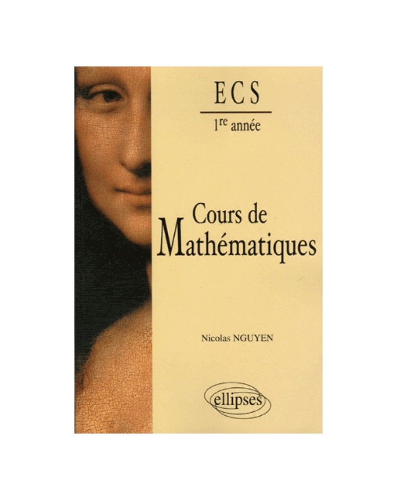 Cours de mathématiques - 1re année de prépa économique et commerciale option scientifique