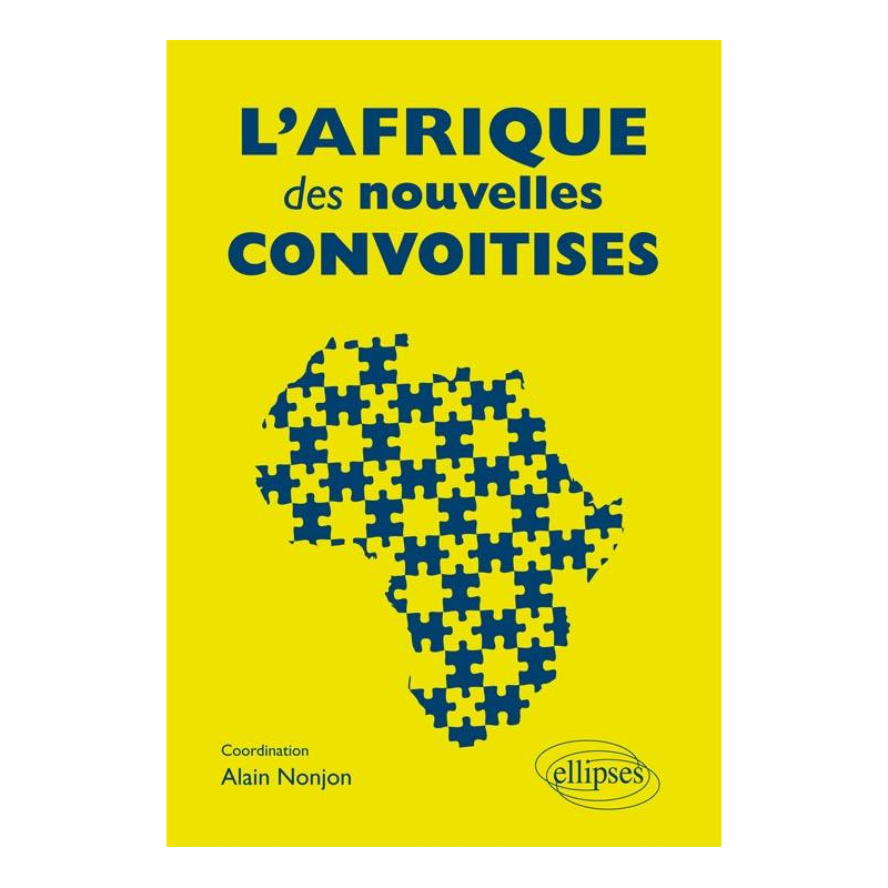 L'Afrique des nouvelles convoitises
