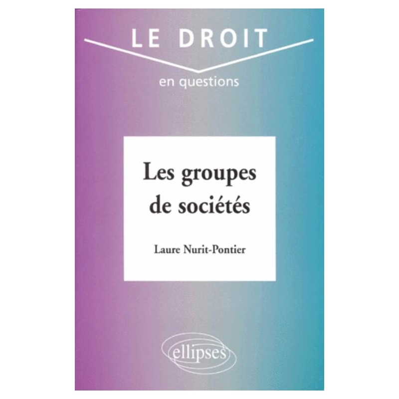 Les groupes de sociétés