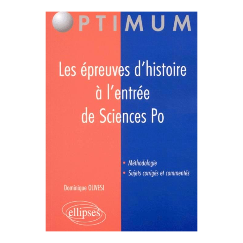 épreuves d'histoire à l'entrée de Sciences Po (Les)
