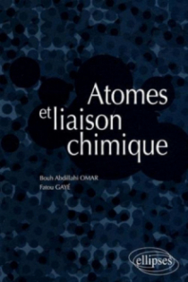 Atomes et liaison chimique