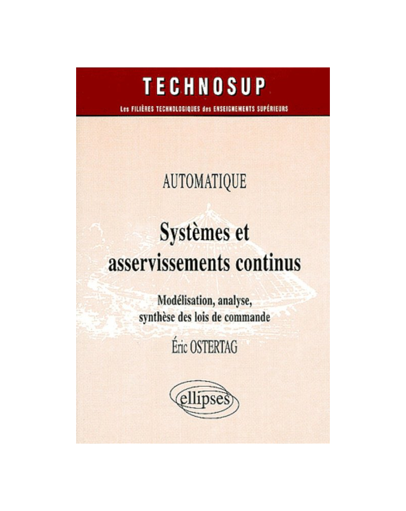 Systèmes et asservissements continus - Automatique - Niveau C