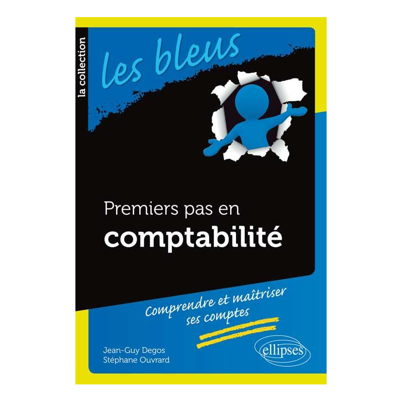 Premiers pas en comptabilité générale