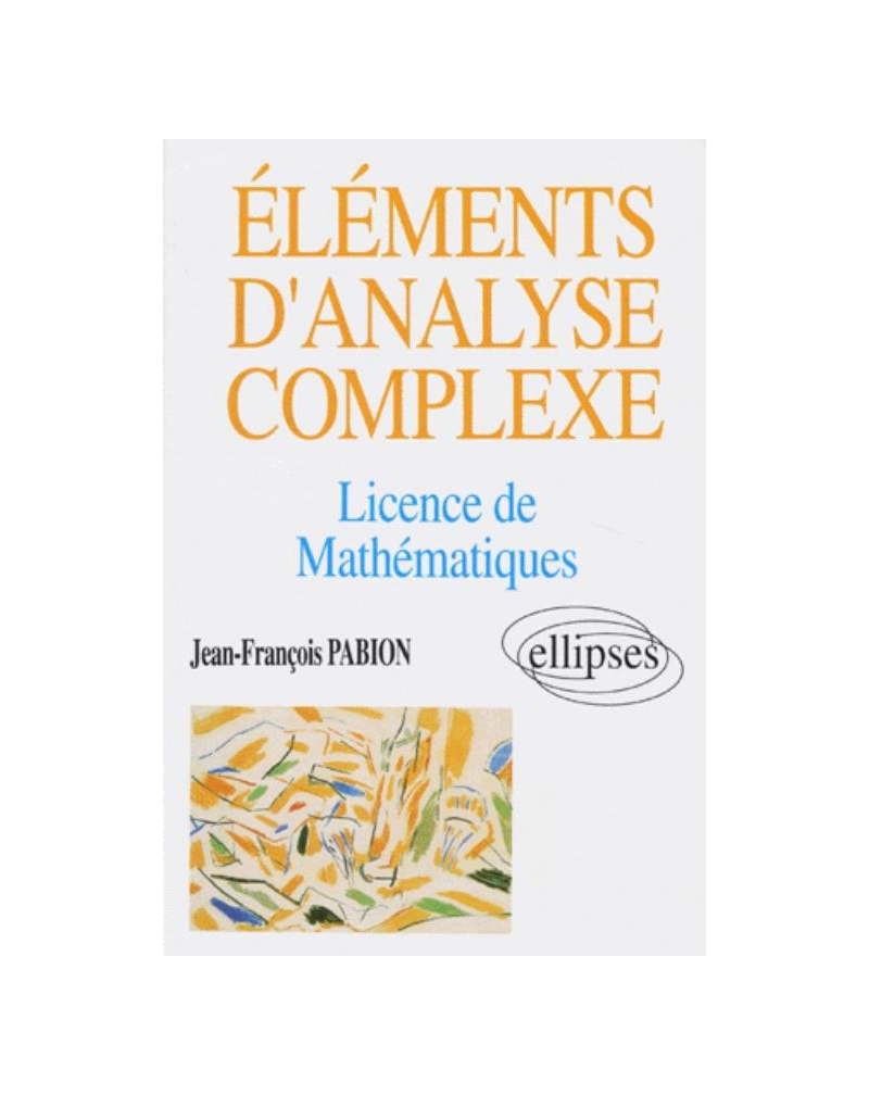 Éléments d'analyse complexe (Licence Mathématiques)