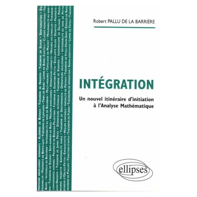 Intégration - Un nouvel itinéraire d'initiation à l'Analyse Mathématique