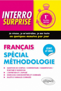 Français  - Première. Spécial méthodologie