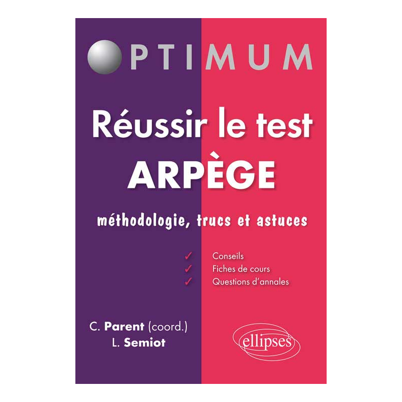 Réussir le Test Arpège : Méthodologie, cours, trucs et astuces + exercices types