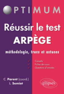 Réussir le Test Arpège : Méthodologie, cours, trucs et astuces + exercices types