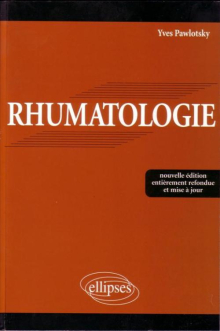 Rhumatologie - Nouvelle édition entièrement refondue et mise à jour