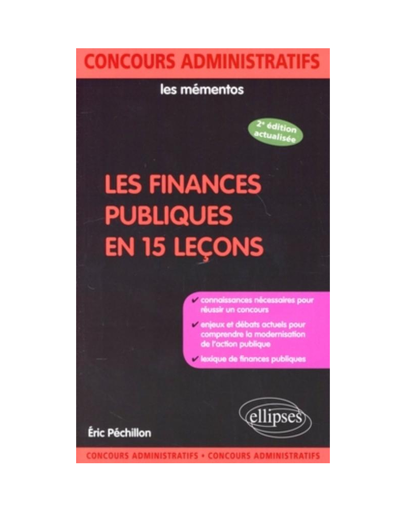 Les finances publiques en 15 leçons. Nouvelle édition
