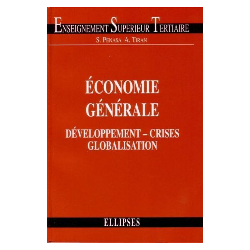 Économie générale - Développement, crises et globalisation