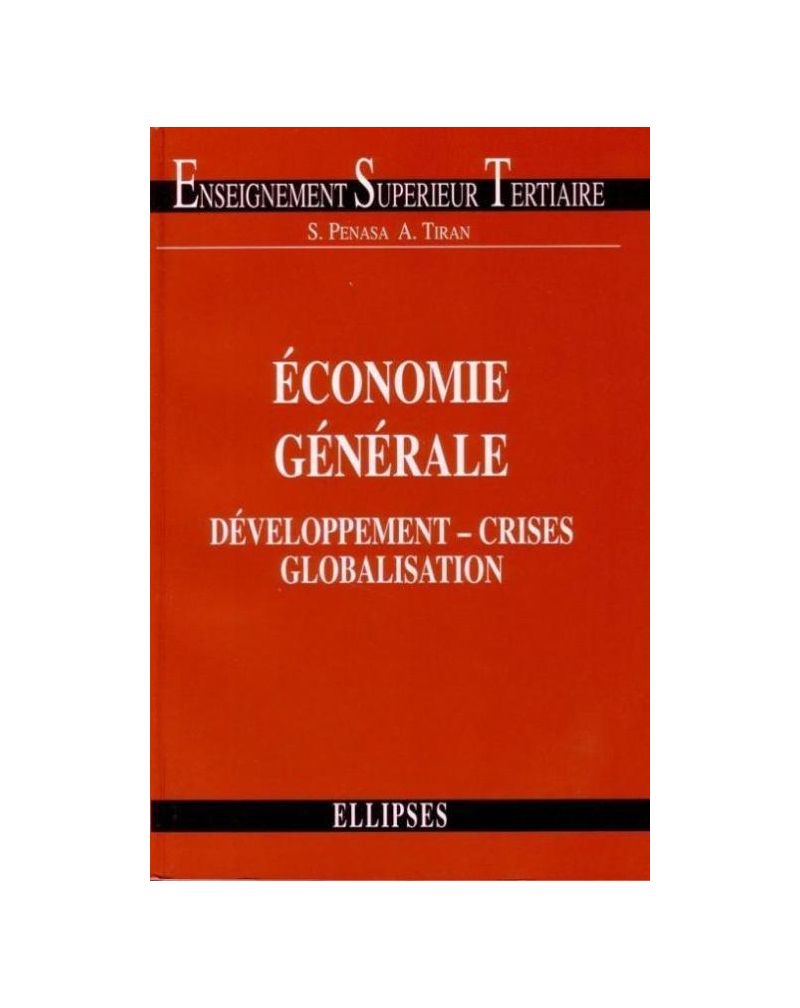 Économie générale - Développement, crises et globalisation